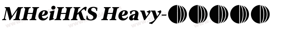 MHeiHKS Heavy字体转换